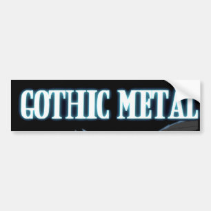 Gothic Metal Bumper Sticker