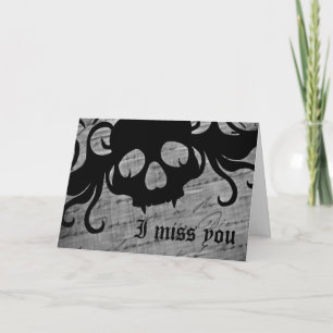 Gothic miss you card