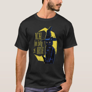 Gothic Moon Cat I'm here the witch T-Shirt