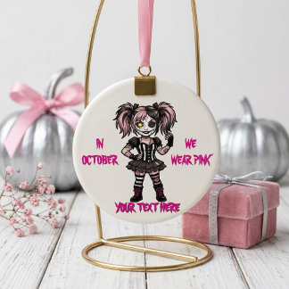 Gothic Pink Halloween I In October We Wear Pink Ceramic Ornament