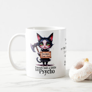 Gothic Psycho Cute Cat With Axe  Coffee Mug