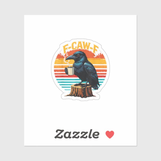 Gothic Raven Funny Halloween F Caw F Coffee (Sheet)