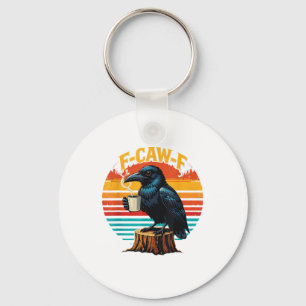 Gothic Raven Funny Halloween F-Caw-F Coffee Crow V Key Ring