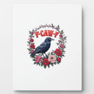 Gothic Raven Funny Halloween F-Caw-F Crow Vintage Plaque