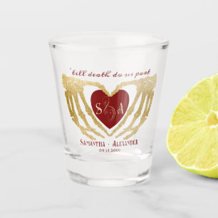 Gothic Red Wedding Skeleton Hands Till Death Shot Glass