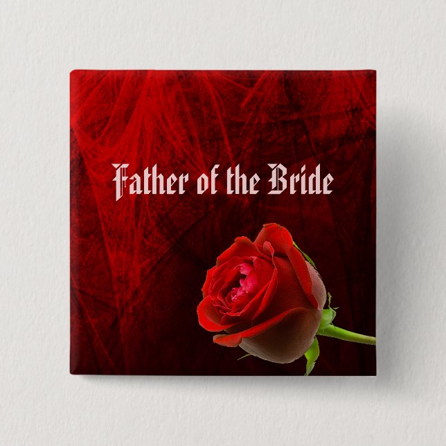 Gothic Rose Father of the Bride Button (Front)