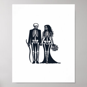 Gothic Skeleton Bride & Groom – Till Death Do Us P Poster