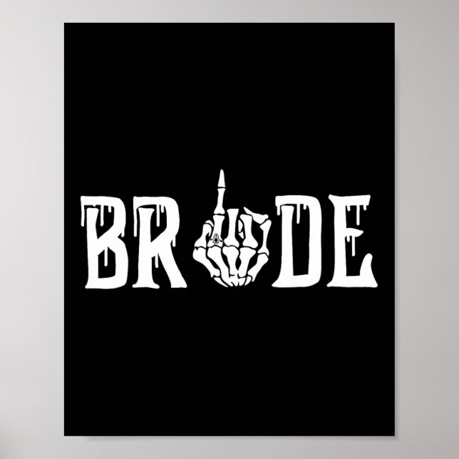 Gothic Skeleton Bride Wedding Just Married Spooky  Poster (Front)