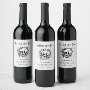 Gothic Skull Bride or Die Bridal Shower Wine Label