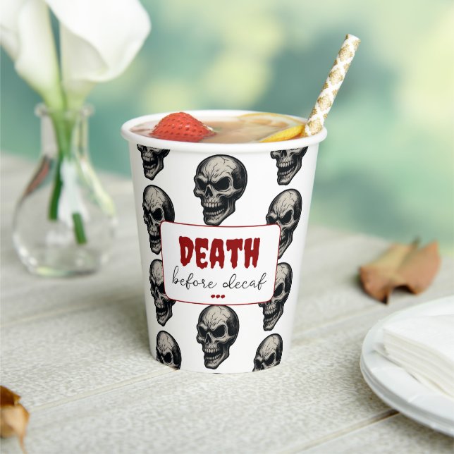 Gothic Skull ‘Death Before Decaf’ | Spooky Funny - Paper Cups (Insitu)