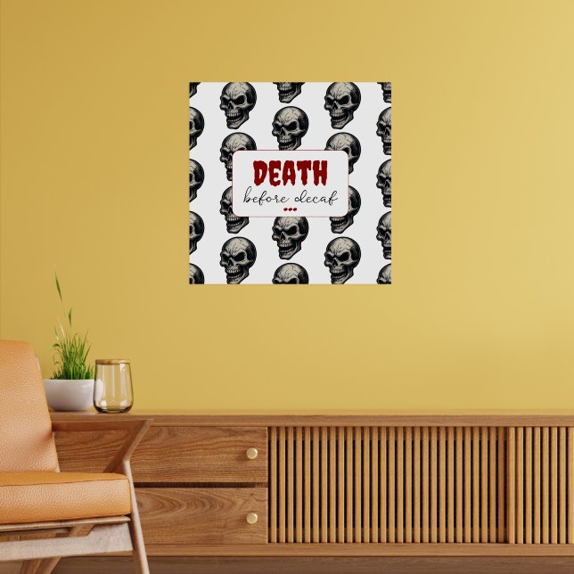 Gothic Skull ‘Death Before Decaf’ | Spooky Funny - Poster (Living Room 2)