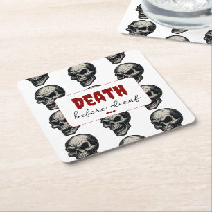 Gothic Skull ‘Death Before Decaf’   Spooky Funny - Square Paper Coaster
