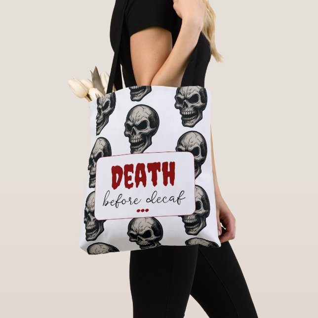 Gothic Skull ‘Death Before Decaf’ | Spooky Funny - Tote Bag (Close Up)