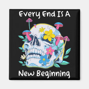 Gothic Skull Mushroom Flowers Every End Is A New B Magnet