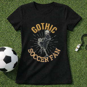 Gothic Soccer Fan Skeleton Kicker T-Shirt
