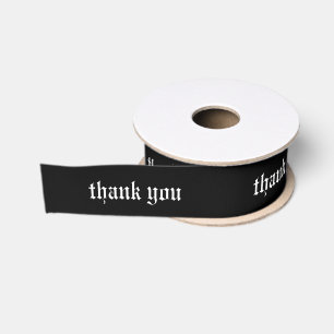 GOTHIC- THANK YOU RIBBON GROSGRAIN RIBBON