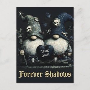 Gothic "True Grim" Gnomes with "Forever Shadows" Postcard