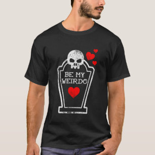 Gothic Valentines Day Horror Grave Weirdo Emo Funn T-Shirt