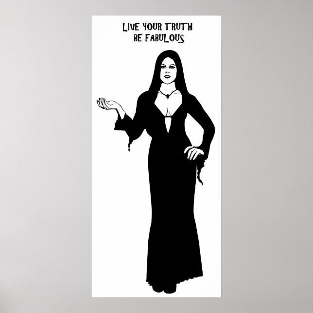Gothic Vampire Woman be fabulous Quote Art Poster (Front)