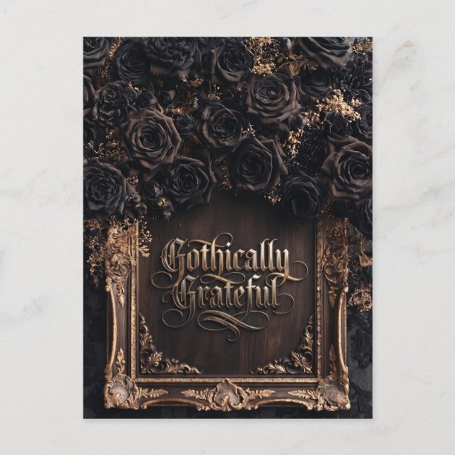 Gothically Grateful Typography with Dark Roses  Postcard (Front)