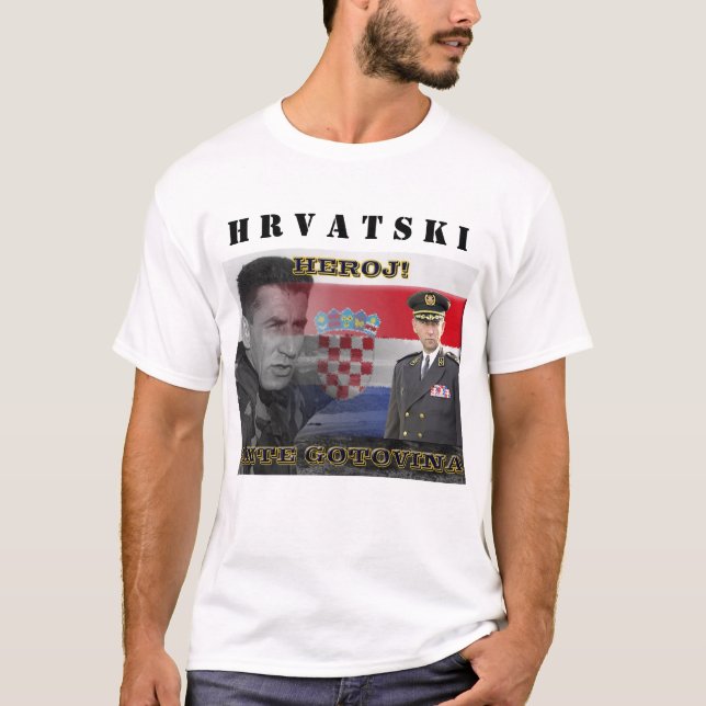 gotovina, H R V A T S K I T-Shirt (Front)