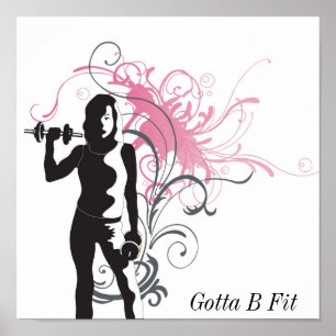 Gotta B Fit Poster