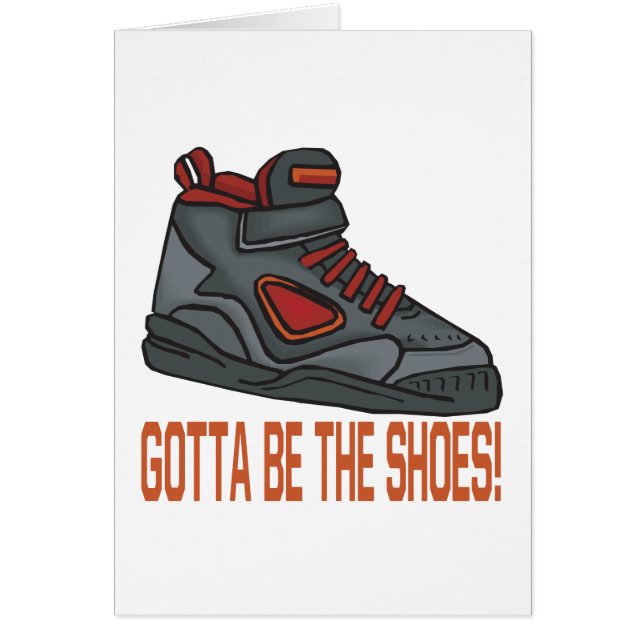 Gotta Be The Shoes (Front)