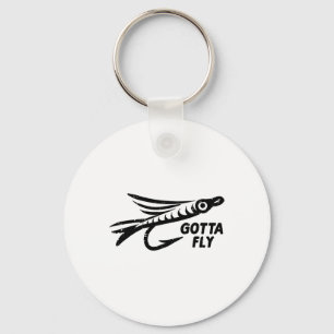 Gotta Fly Fishing Lure It Angling Angler Men Women Key Ring