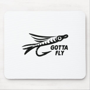 Gotta Fly Fishing Lure It Angling Angler Men Women Mouse Mat