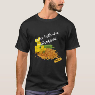 Gotta have Faith T-Shirt