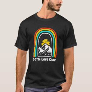 Gotta Love Camp Traveller Camping Travel Buddy Cam T-Shirt