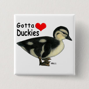 Gotta Love Duckies 15 Cm Square Badge