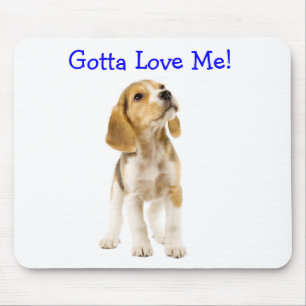 Gotta Love Me Beagle Puppy Mousepad
