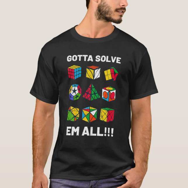 Gotta Solve Em All Competitive Puzzle Cube Cubing T-Shirt (Front)