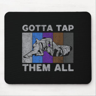 Gotta Tap Them All Vintage BJJ Brazilian Jiu Jitsu Mouse Mat