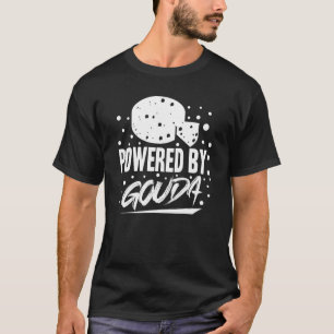 Gouda Cheese Smoked Queso Slices Shredded 8 T-Shirt