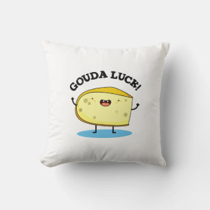 Gouda Luck Funny Cheese Pun  Cushion