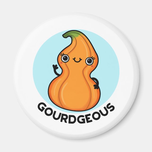Gourd-geous Funny Gourd Veggie Pun  Magnet (Front)