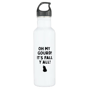 Gourd! It’s Fall Y’all! (HalloweenFall) 710 Ml Water Bottle