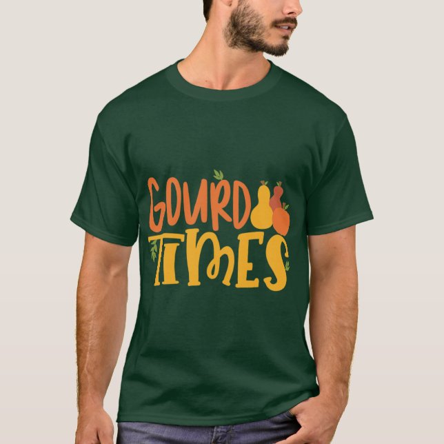 Gourd Times T-Shirt (Front)