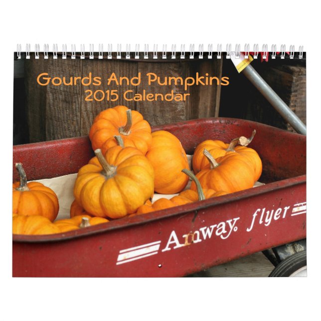 Gourds And Pumpkins Fall Photography  Calendar (Cover)