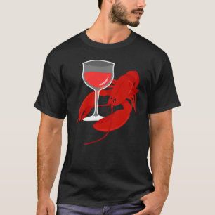 Gourmet  Red Wine Wine Lobster Hummer Dinner T-Shirt