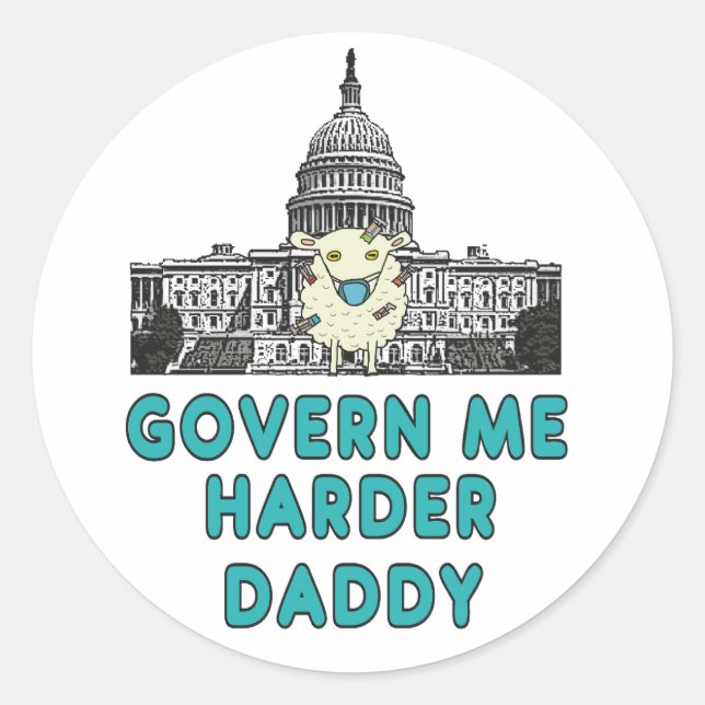 Govern Me Harder Daddy Classic Round Sticker (Front)