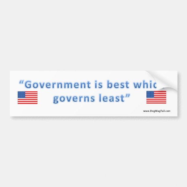 Government is Best which Governs Least Bumper Sticker (Front)