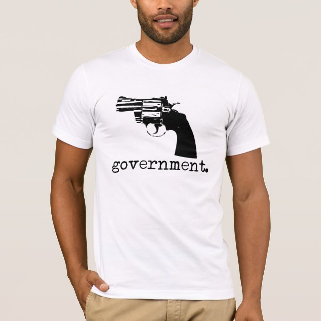 Government is Force T-Shirt (Front)