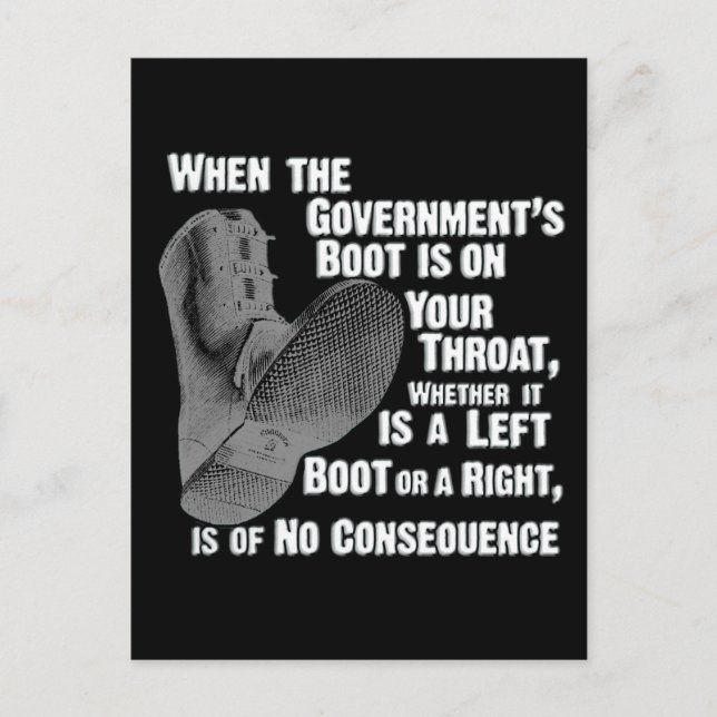 Government Jack Boot On Your Neck Postcard (Front)