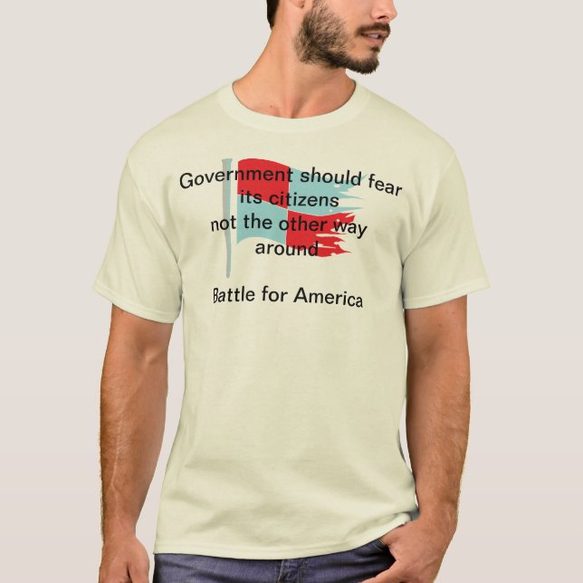 Government should fear its citizens T-Shirt (Front)