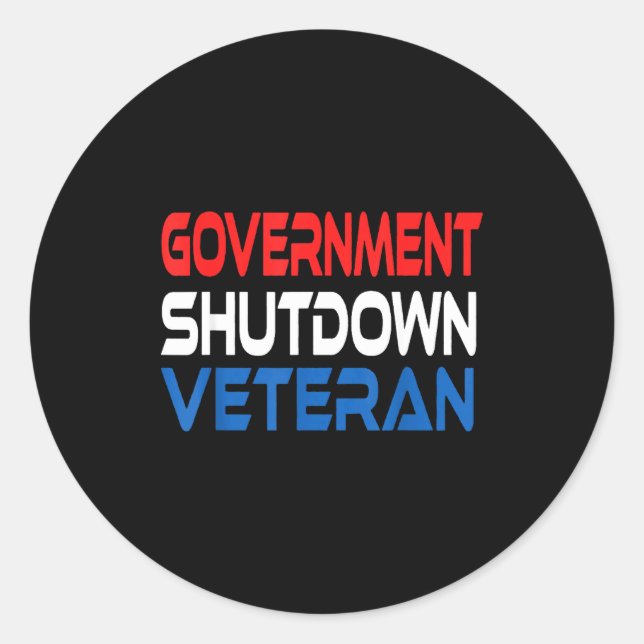 Government Shutdown Veteran  Classic Round Sticker (Front)