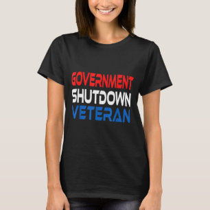 Government Shutdown Veteran T-Shirt