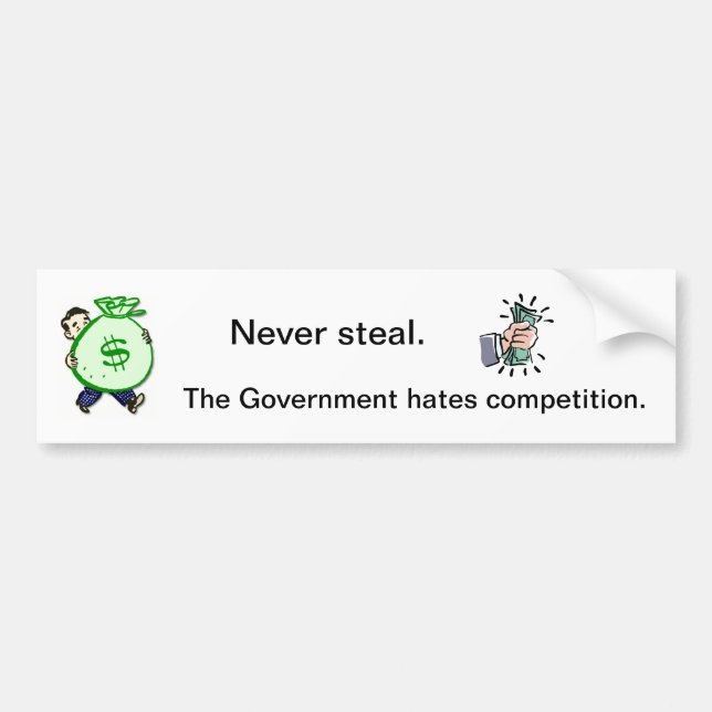 Government Thievery Bumper Sticker (Front)